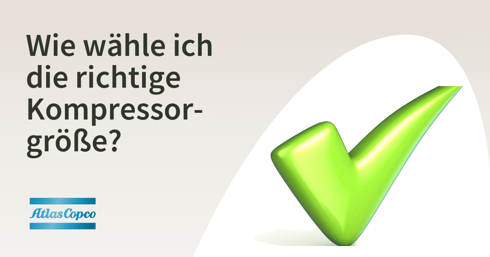 Wie wähle ich  die richtige  Kompressorgröße